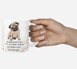 Spruch Tasse Hund Der Hund war allergisch Mops rosa - Sunnywall - Individualität trifft Design