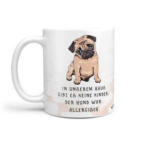 Spruch Tasse Hund Der Hund war allergisch Mops rosa - Sunnywall - Individualität trifft Design
