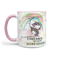 Tasse - Die schönsten Einhörner heißen - Wunschname Kaffeetasse - Sunnywall - Individualität trifft Design