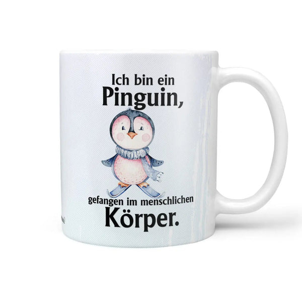 Tasse Kaffeetasse Pinguin mit Spruch - Gefangen im menschlichen Körper - Sunnywall - Individualität trifft Design