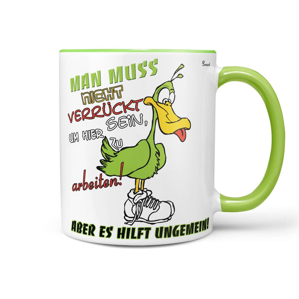 Tasse lustiger Spruch Arbeit – Verrückte Ente fürs Büro - Sunnywall - Individualität trifft Design