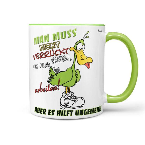 Tasse lustiger Spruch Arbeit – Verrückte Ente fürs Büro - Sunnywall - Individualität trifft Design