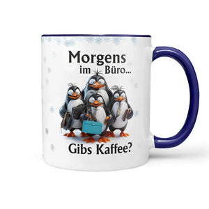 Tasse Morgens im Büro...Gibs Kaffee? Pinguin - Sunnywall - Individualität trifft Design