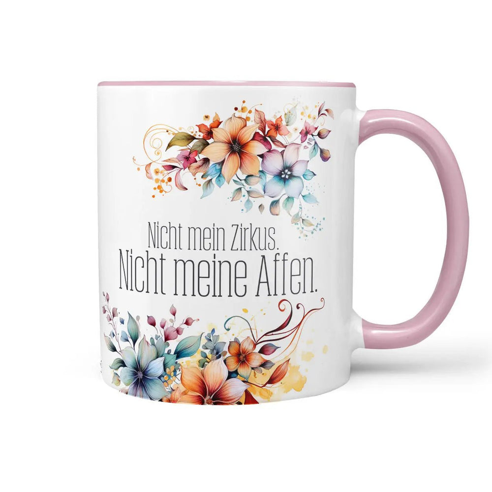 Tasse Nicht mein Zirkus - Nicht meine Affen - Statement - Sunnywall - Individualität trifft Design