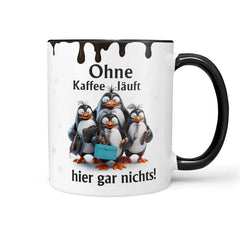 Tasse Ohne Kaffee läuft hier gar nichts! Pinguin - Statement - Sunnywall - Individualität trifft Design