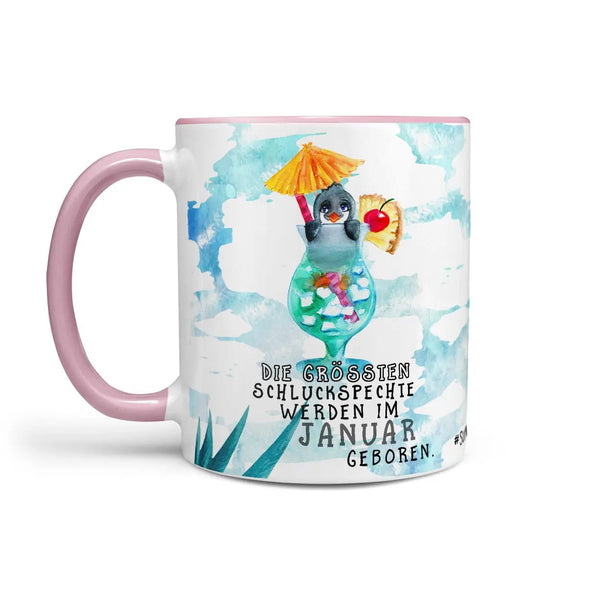 Tasse Pinguin Geburtstag Die größten Schluckspechte werden im Wunschmonat geboren - Sunnywall - Individualität trifft Design