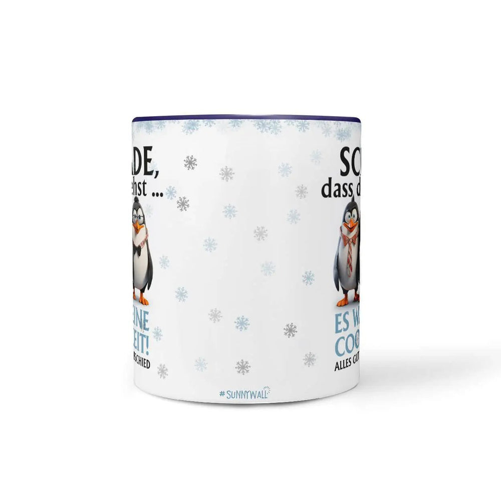 Tasse Schade dass du gehst...Es war eine coole Zeit Abschiedsgeschenk - Sunnywall - Individualität trifft Design