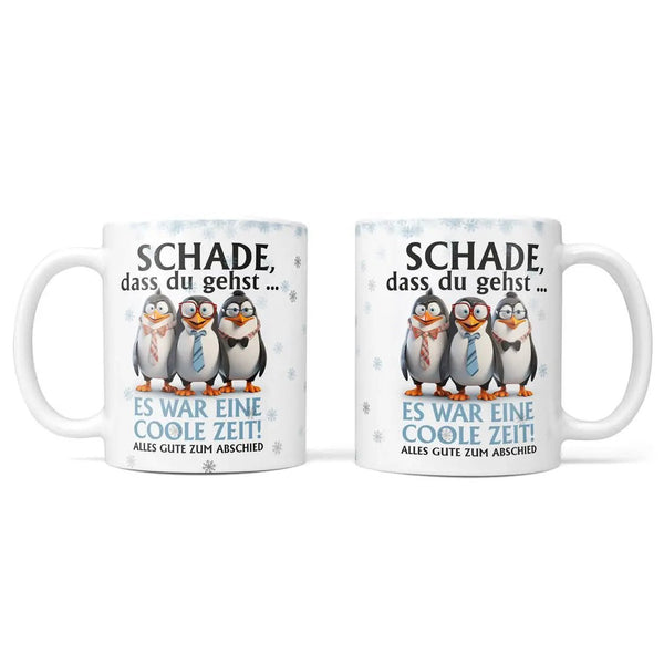 Tasse Schade dass du gehst...Es war eine coole Zeit Abschiedsgeschenk - Sunnywall - Individualität trifft Design