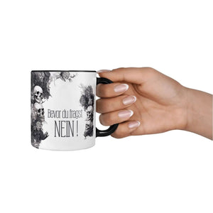 Tasse Spruch Kaffeetasse Bevor du fragst NEIN! Statement - Sunnywall - Individualität trifft Design