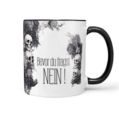 Tasse Spruch Kaffeetasse Bevor du fragst NEIN! Statement - Sunnywall - Individualität trifft Design