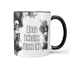 Tasse Spruch Kaffeetasse Einen Scheiss muss ich Statement - Sunnywall - Individualität trifft Design