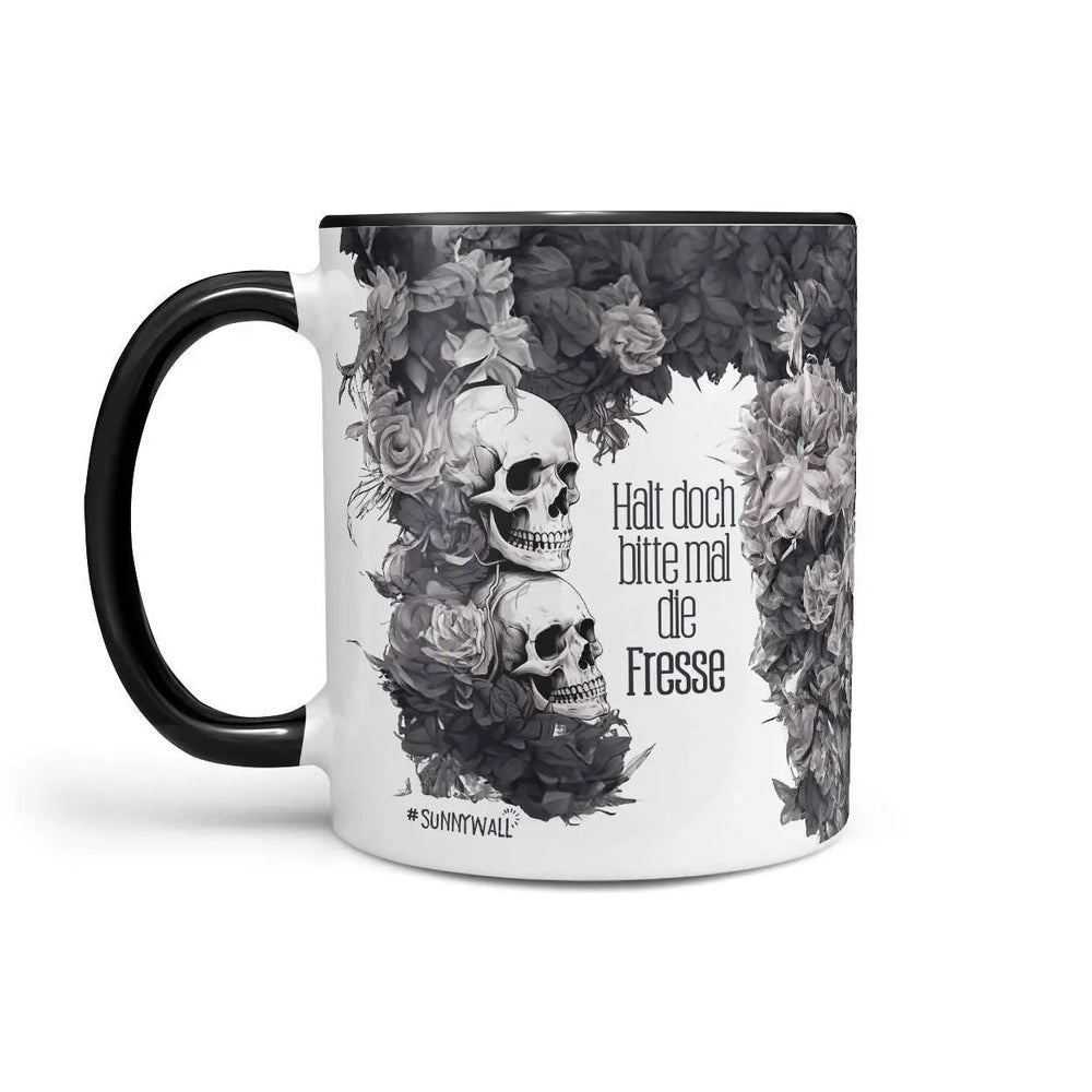 Tasse Spruch Kaffeetasse Halt doch bitte mal die Fresse Statement - Sunnywall - Individualität trifft Design
