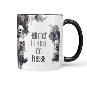 Tasse Spruch Kaffeetasse Halt doch bitte mal die Fresse Statement - Sunnywall - Individualität trifft Design