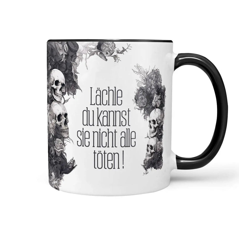 Tasse Spruch Kaffeetasse Lächle du kannst sie nicht alle töten ! Statement - Sunnywall - Individualität trifft Design