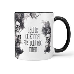 Tasse Spruch Kaffeetasse Lächle du kannst sie nicht alle töten ! Statement - Sunnywall - Individualität trifft Design