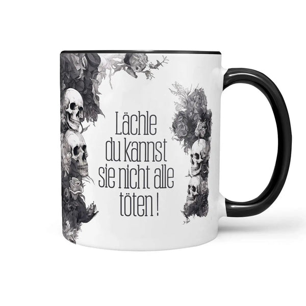 Tasse Spruch Kaffeetasse Lächle du kannst sie nicht alle töten ! Statement - Sunnywall - Individualität trifft Design