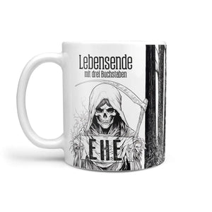 Tasse Spruch Kaffeetasse Lebensende mit drei Buchstaben - EHE - Statement - Sunnywall - Individualität trifft Design