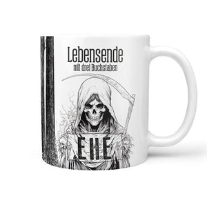 Tasse Spruch Kaffeetasse Lebensende mit drei Buchstaben - EHE - Statement - Sunnywall - Individualität trifft Design