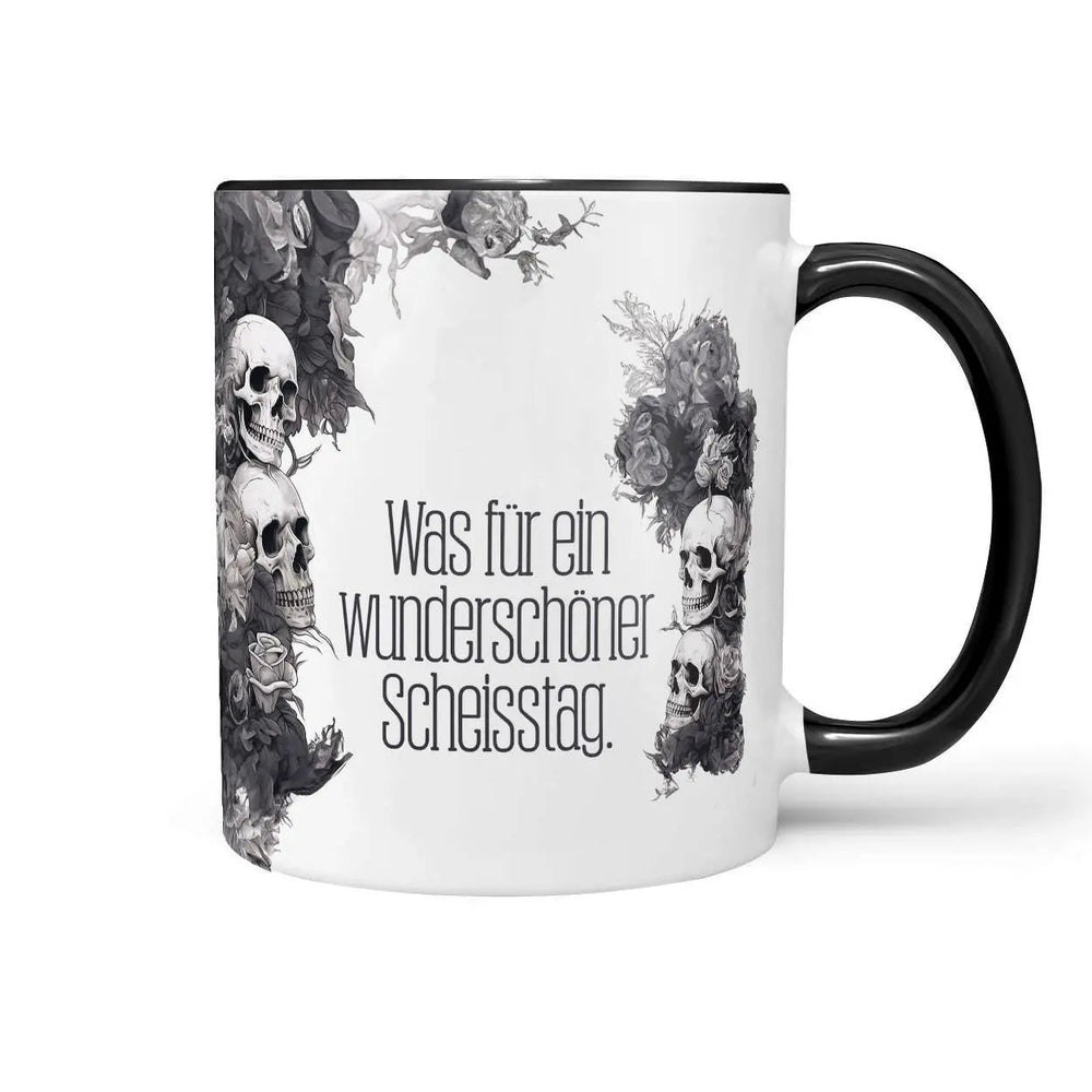 Tasse Spruch Kaffeetasse Wunderschöner Scheisstag Statement - Sunnywall - Individualität trifft Design