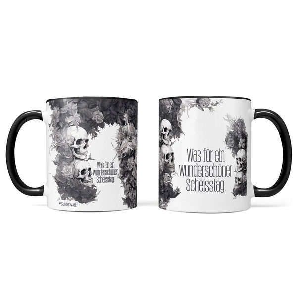 Tasse Spruch Kaffeetasse Wunderschöner Scheisstag Statement - Sunnywall - Individualität trifft Design