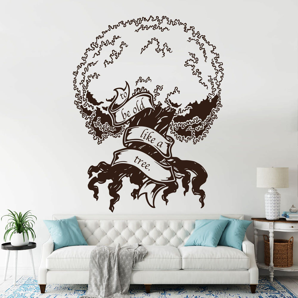 Wandtattoo Baum Spruch – To Be Old Like a Tree - Sunnywall - Individualität trifft Design