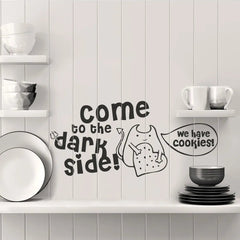 Wandtattoo Come to the Dark Side – We Have Cookies | Lustiger Wandaufkleber für Sci-Fi- & Geek-Fans - Sunnywall - Individualität trifft Design