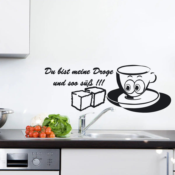 Wandtattoo Kaffeetasse Spruch – „Du bist meine Droge und soo süß!!!“ - Sunnywall - Individualität trifft Design