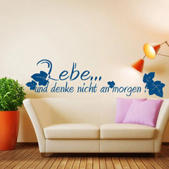Wandtattoo Lebe und denke nicht an morgen – Zeitloser Spruch für dein Zuhause - Sunnywall - Individualität trifft Design