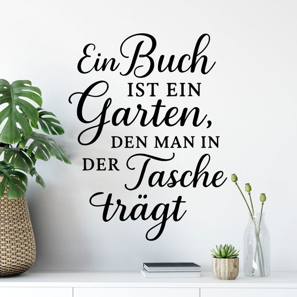 Wandtattoo Spruch Bücher – „Ein Buch ist ein Garten, den man in der Tasche trägt“ - Sunnywall - Individualität trifft Design