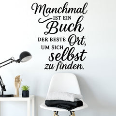 Wandtattoo Spruch Bücher – „Manchmal ist ein Buch der beste Ort, um sich selbst zu finden“ - Sunnywall - Individualität trifft Design