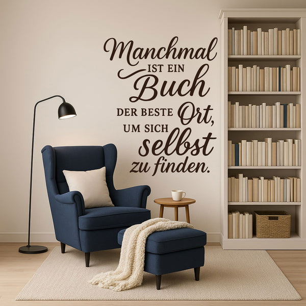 Wandtattoo Spruch Bücher – „Manchmal ist ein Buch der beste Ort, um sich selbst zu finden“ - Sunnywall - Individualität trifft Design