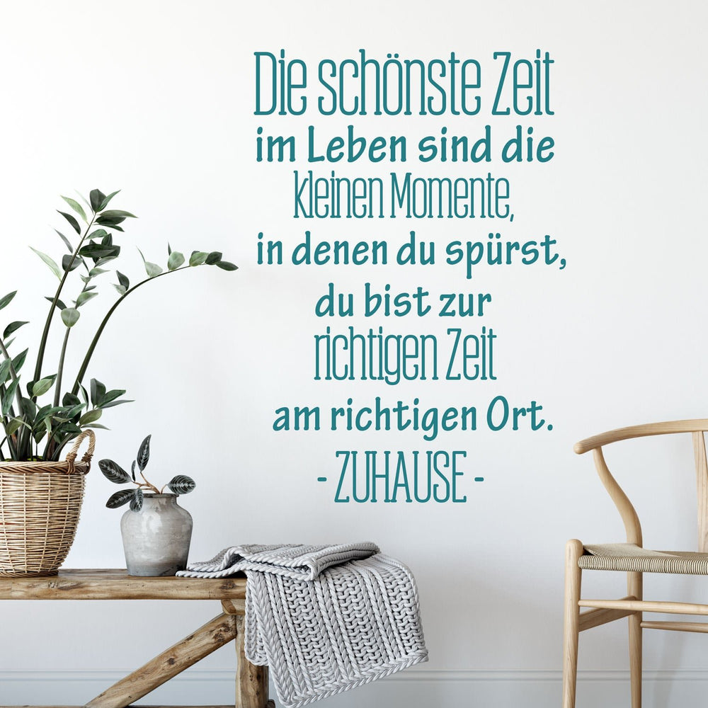 Wandtattoo Spruch - Die schönste Zeit im Leben sind die kleinen Momente Zuhause | Inspirierender Wandaufkleber Wandspruch - Sunnywall - Individualität trifft Design