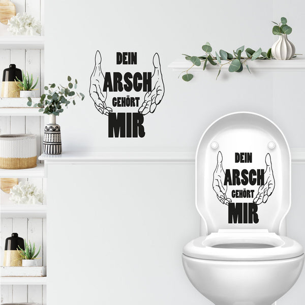 Wandtattoo Toilette Spruch – Lustiger Text fürs WC: „Dein Arsch gehört mir“ - Sunnywall - Individualität trifft Design