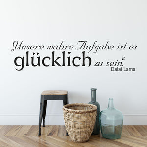Wandtattoo Zitat Dalai Lama – Die wahre Aufgabe ist es, glücklich zu sein - Sunnywall - Individualität trifft Design